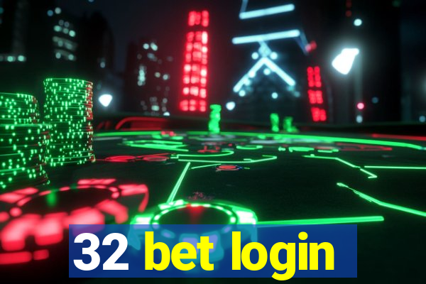 32 bet login